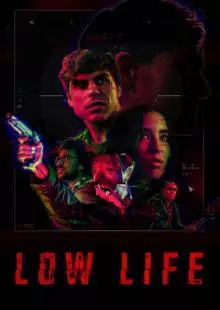 Low Life (2022)