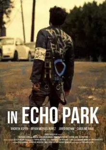 In Echo Park (2018)