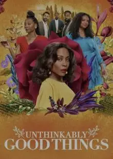 Unthinkably Good Things (2022)