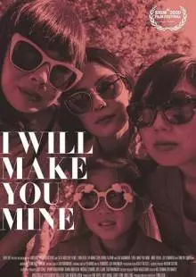 I Will Make You Mine (2020)