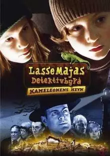 LasseMajas detektivbyrå - Kameleontens hämnd (2008)