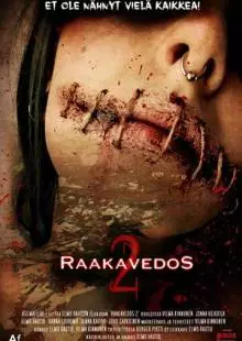 Raakavedos 2 (2017)