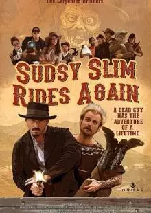 Sudsy Slim Rides Again (2018)