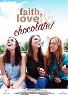 Faith, Love & Chocolate (2018)