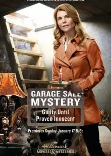 Garage Sale Mystery: Guilty Until Proven Innocent (2016)