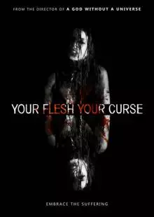 Your Flesh, Your Curse (2017)