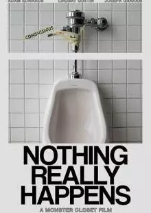 Nothing Really Happens (2017)