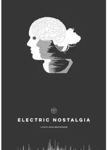 Electric Nostalgia (2016)