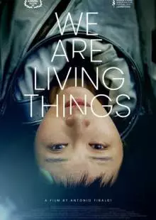 We Are Living Things (2021)