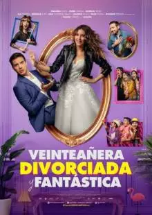 Veinteañera: Divorciada y Fantástica (2020)