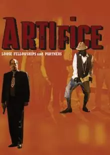 Artifice: Loose Fellowship and Partners (2015)