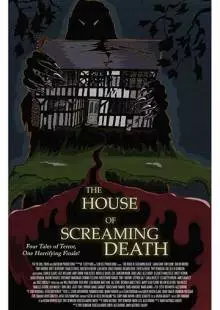 The House of Screaming Death (2017)