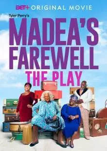 Tyler Perry's Madea's Farewell Play (2020)