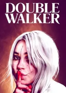 Double Walker (2021)