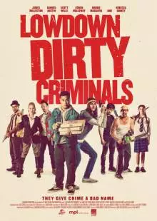 Lowdown Dirty Criminals (2020)