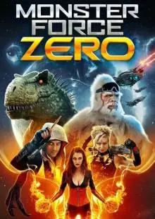 Monster Force Zero (2019)