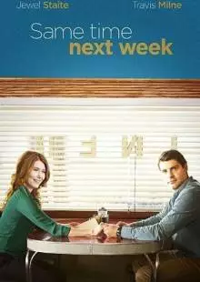 Same Time Next Week (2017)