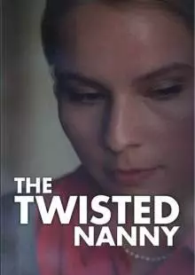 The Twisted Nanny (2019)