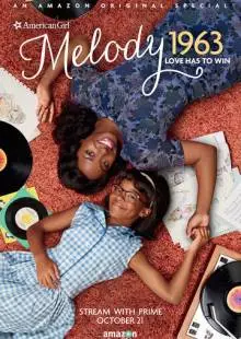 An American Girl Story - Melody 1963: Love Has to Win (2016)