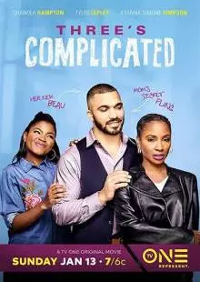 Three's Complicated (2019)