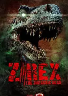 Z/Rex: The Jurassic Dead (2017)