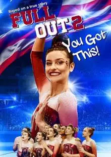 Full Out 2: You Got This! (2020)