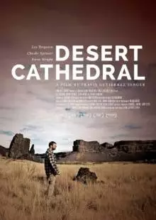 Desert Cathedral (2014)