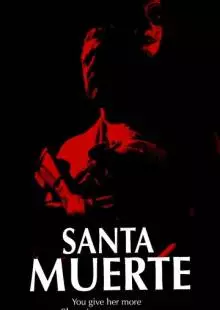 Santa Muerte (2022)