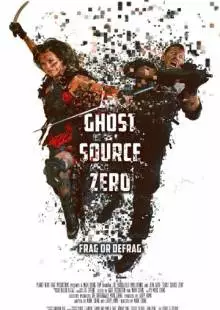 Ghost Source Zero (2017)