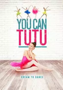 You Can Tutu (2017)