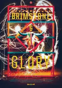 Brimstone & Glory (2017)