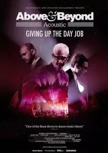 Above & Beyond: Giving Up the Day Job (2018)