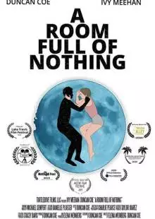 A Room Full of Nothing (2019)