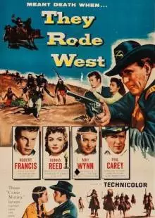 They Rode West (1954)