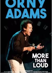 Orny Adams: More than Loud (2017)