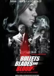 Bullets Blades and Blood (2019)