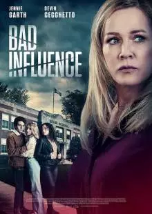 Bad Influence (2022)