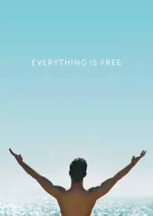 Everything is Free (2017)