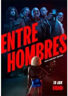 Entre Hombres (2021)