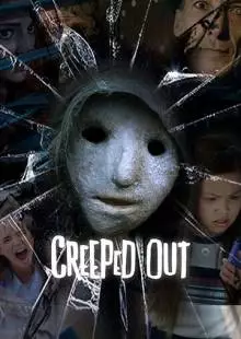 Creeped Out (2017)