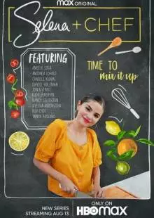 Selena + Chef (2020)